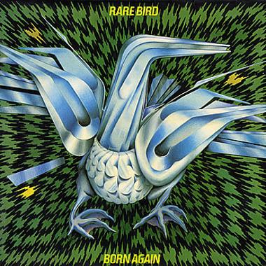 Rare Bird -  Born Again